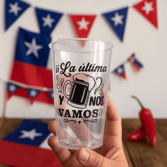 Vaso Reutilizable Fiestas Patrias !La última y nos vamos! 500 ml